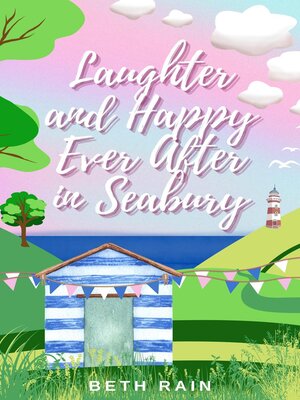 cover image of Laughter and Happy Ever After in Seabury